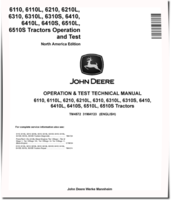 John Deere 6110(L), 6210(L), 6310(L,S), 6410(L,S), 6510L and 6510S Tractors (North American Edition) Operation and Test Manual (TM4572)