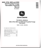 John Deere 6650, 6750, 6850 and 6950 Self-Propelled Forage Harvesters Technical Manual (TM4631)