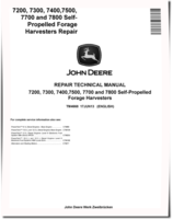 John Deere 7200, 7300, 7400, 7500, 7700 and 7800 Self-Propelled Forage Harvesters Repair Manual (TM4668)