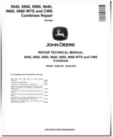 John Deere 9540, 9560, 9580, 9640, 9660, 9680 CWS and WTS Combines (European Edition) Repair Manual (TM4697)