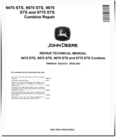 John Deere 9470 STS, 9570 STS, 9670 STS and 9770 STS Combines (South America) Repair Manual (TM800219)