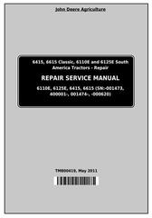 TM800419 - John Deere Tractors 6415, 6615, 6110E, 6125E (South America) Service Repair Technical Manual