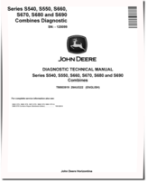 John Deere S540, S550, S660, S670, S680 and S690 Combines (SN. before 120099) Diagnostic Manual (TM803919)