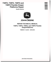 John Deere 730FD, 735FD, 740FD and 745FD Flexible Draper Platforms (South America) Repair Manual (TM805619)