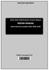 TM8079 - John Deere Tractors 6230, 6330, 6430 Premium (North American) Service Repair Technical Manual