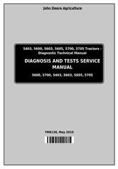 TM8138 - John Deere Tractors 5403, 5600, 5603, 5605, 5700, 5705 (South America) Diagnostic,Tests Service Manual