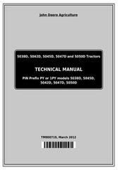 TM900719 - John Deere 5036D, 5038D, 5039D, 5042D, 5045D, 5047D, 5050D, 5105, 5305 Tractors Technical Manual