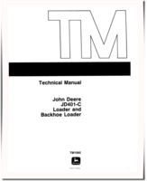 John Deere 401C, JD401C Backhoe Loaders, 401C and JD401C Loaders Technical Manual (tm1092)
