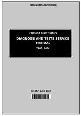 TM1552 - John Deere 7200 and 7400 2WD or MFWD Tractors Diagnostic and Tests Service Manual
