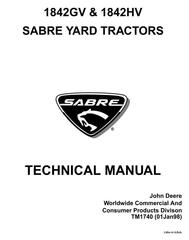 TM1740 - John Deere Sabre 1842GV, Sabre 1842HV Yard Tractors Diagnostic & Repair Technical Service Manual