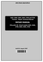 TM8139 - John Deere John Deee Tractors 5403, 5600, 5603, 5605, 5700 and 5705 (South America) Repair Service Manual