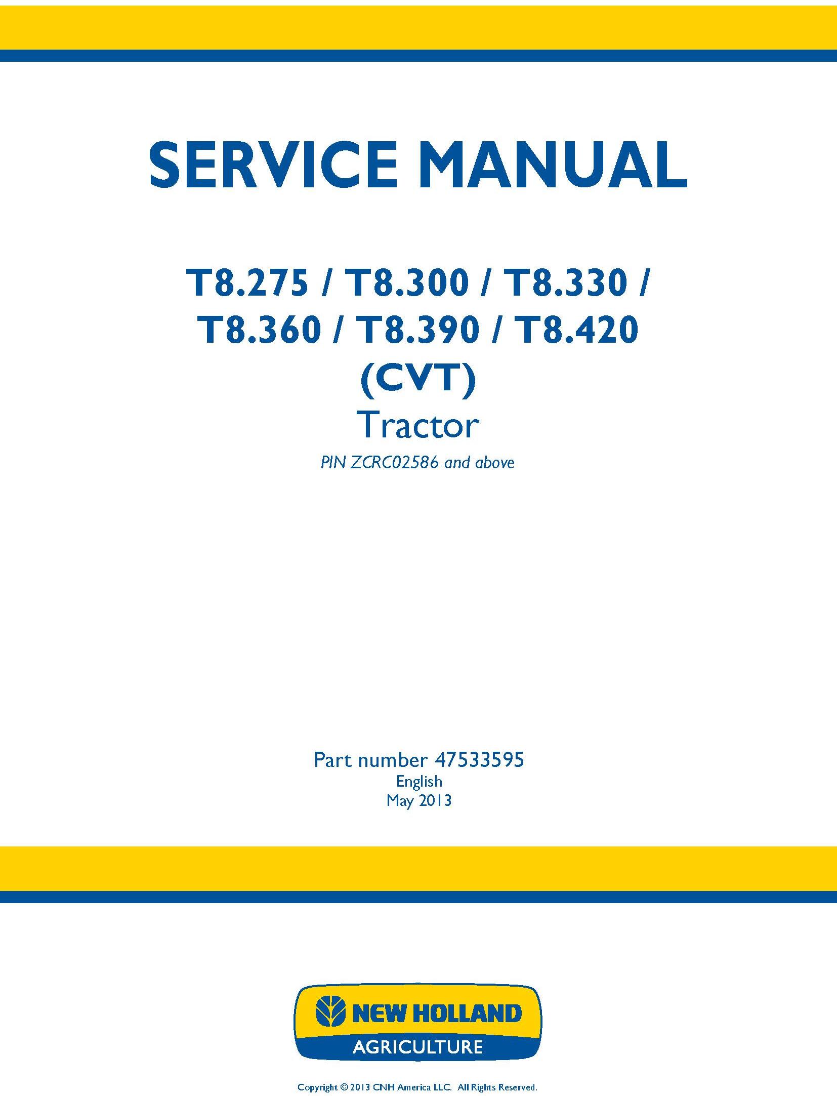 New Holland T8.275, T8.300, T8.330, T8.360, T8.390, T8.420 Tractor w.CVT Transmission Service Manual - 19390