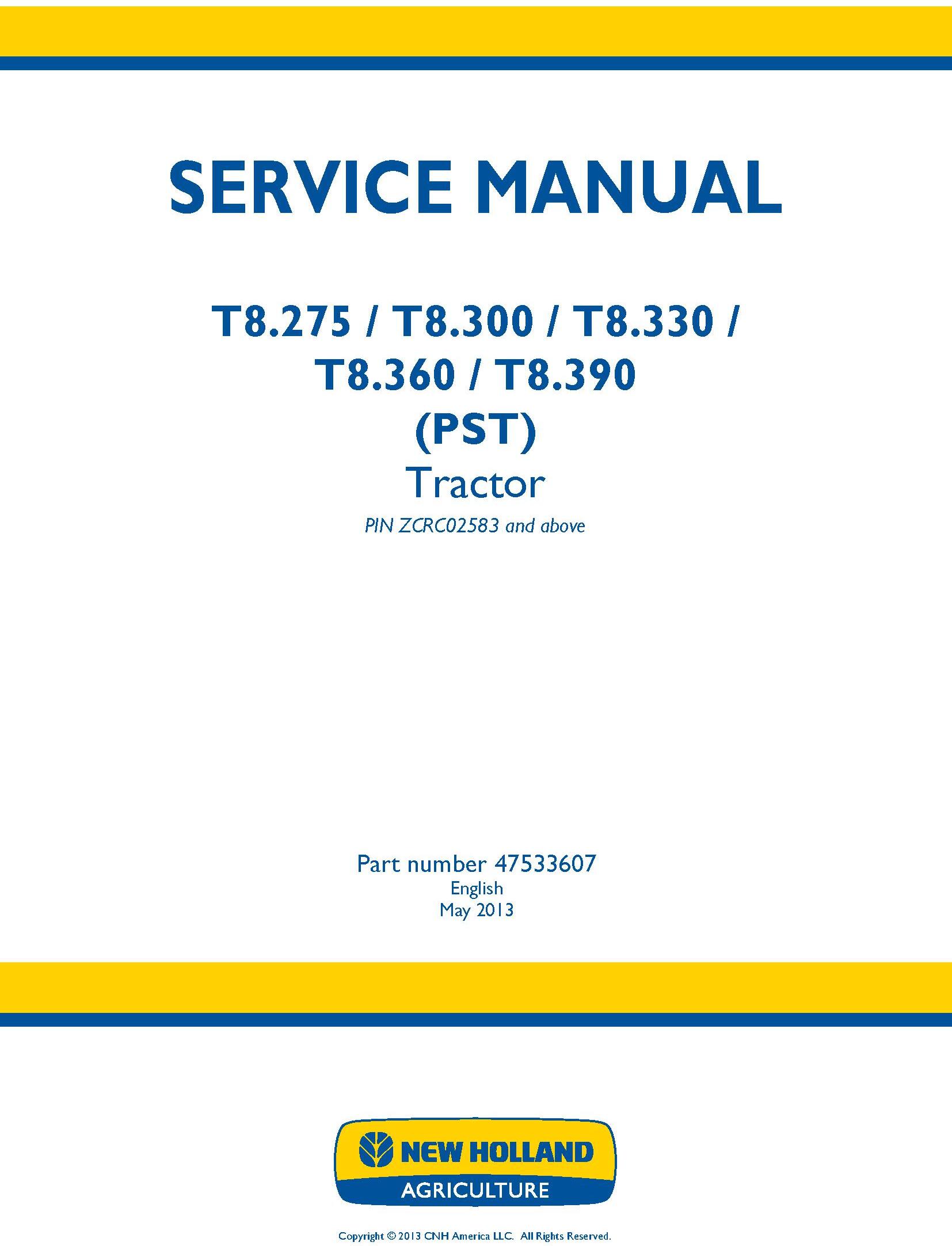 New Holland T8.275, T8.300, T8.330, T8.360, T8.390 (PST) Tractor (PIN ZCRC02583-) Service Manual - 19391