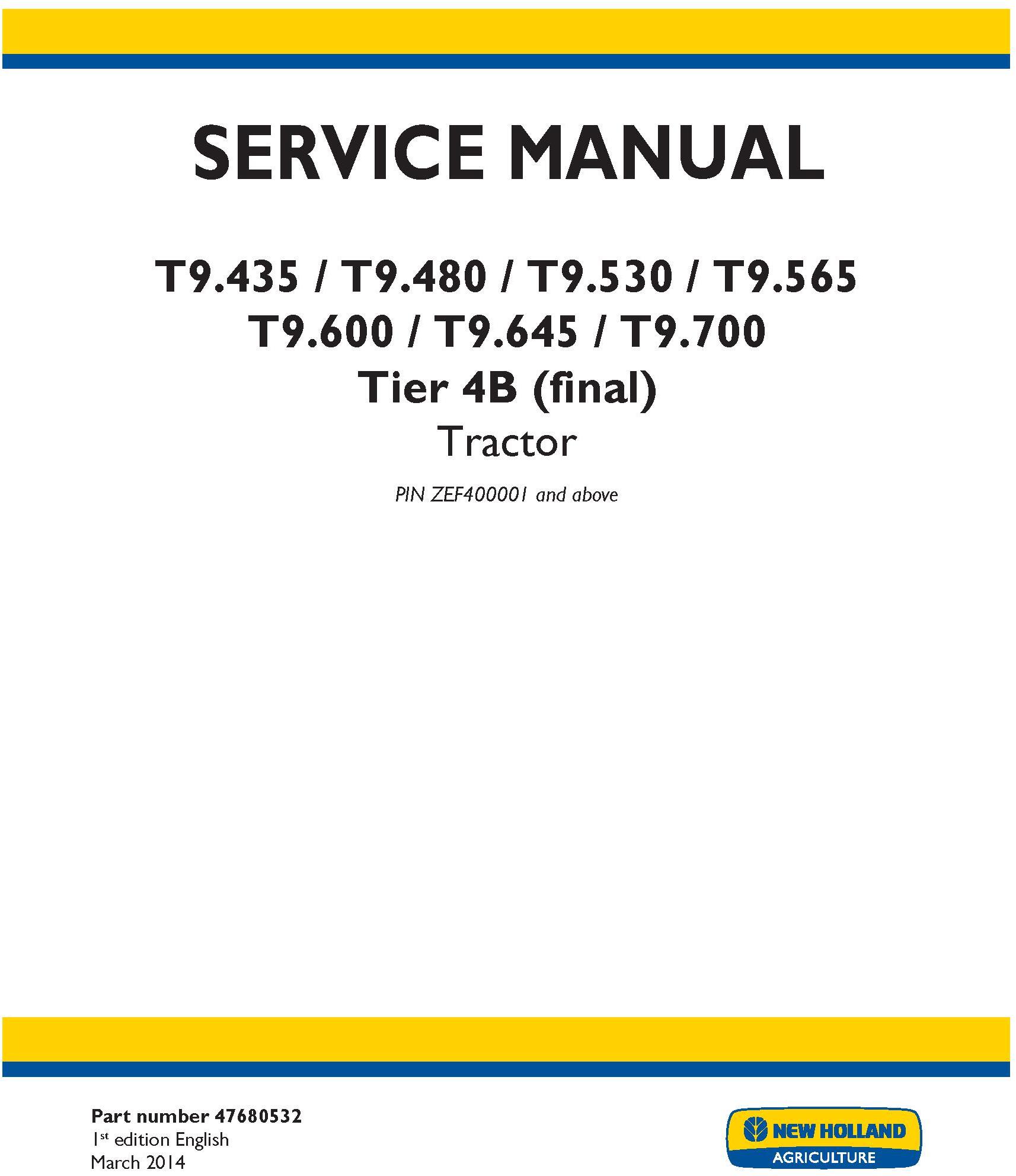 New Holland T9.435, T9.480, T9.530, T9.565, T9.600, T9.645, T9.700 T4B Final USA Tractor Service Manual - 19398