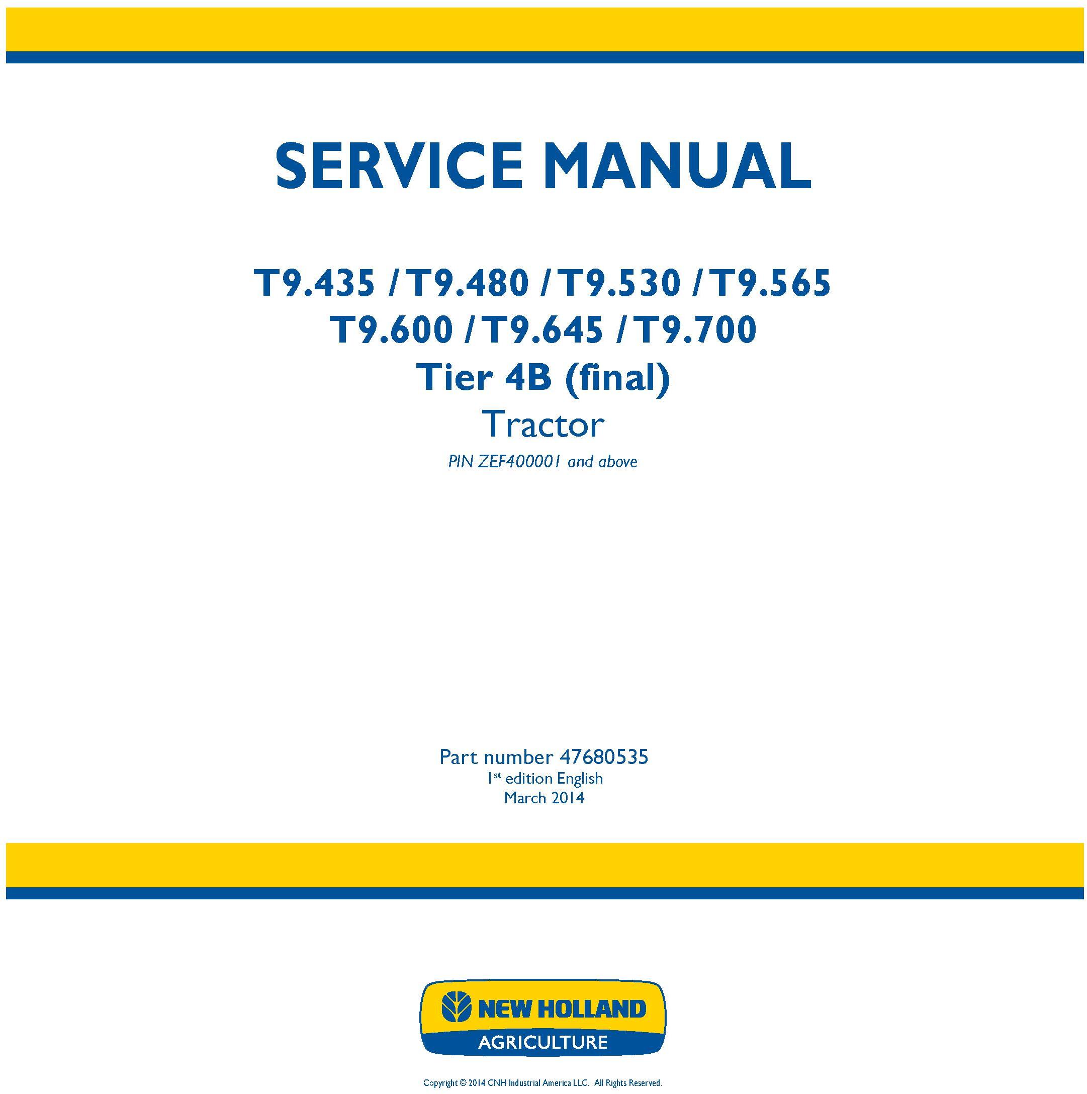 New Holland T9.435, T9.480, T9.530, T9.565, T9.600, T9.645, T9.700 European Tractor Service Manual - 19399