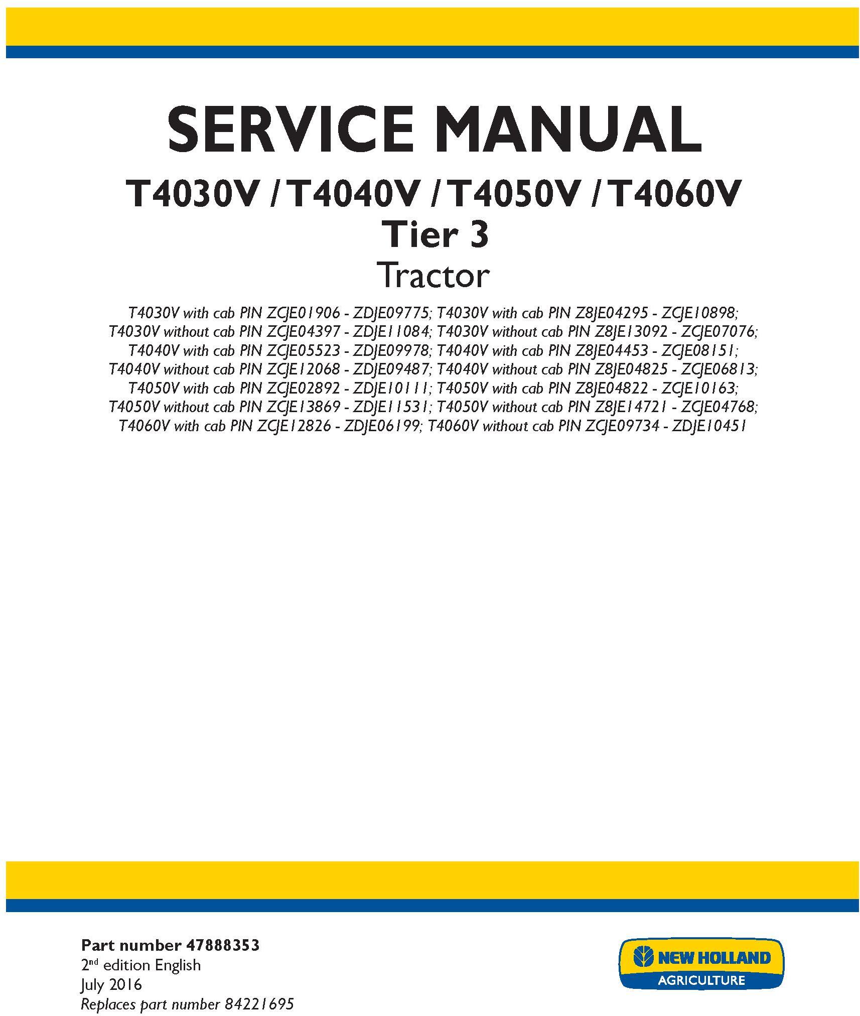 New Holland T4030V, T4040V, T4050V, T4060V Tier 3 Tractor Complete Service Manual (North America)