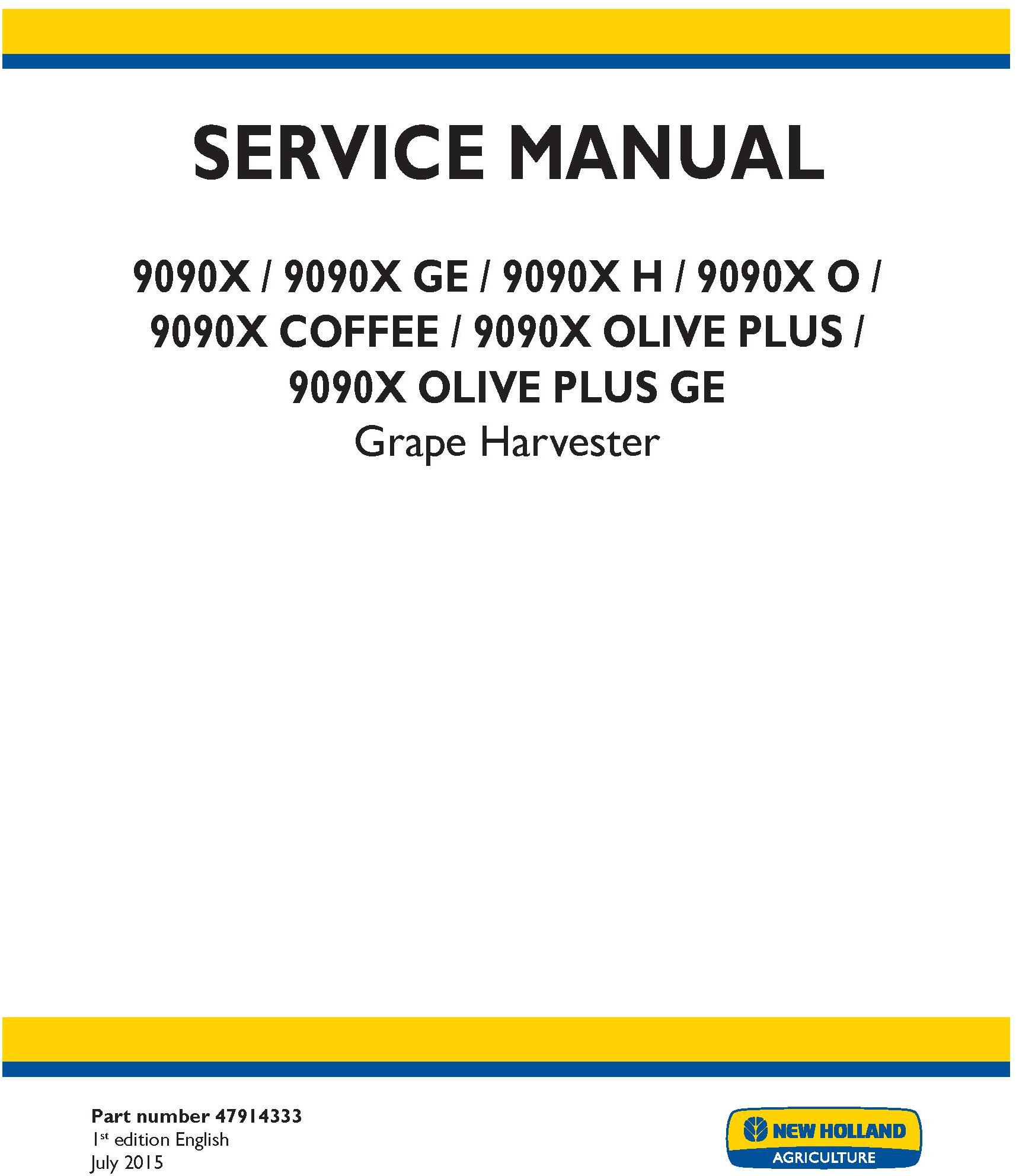 New Holland 9090X (GE,H,O,Coffee, Olive Plus, Olive Plus GE) Grape Harvester Complete Service Manual - 19770