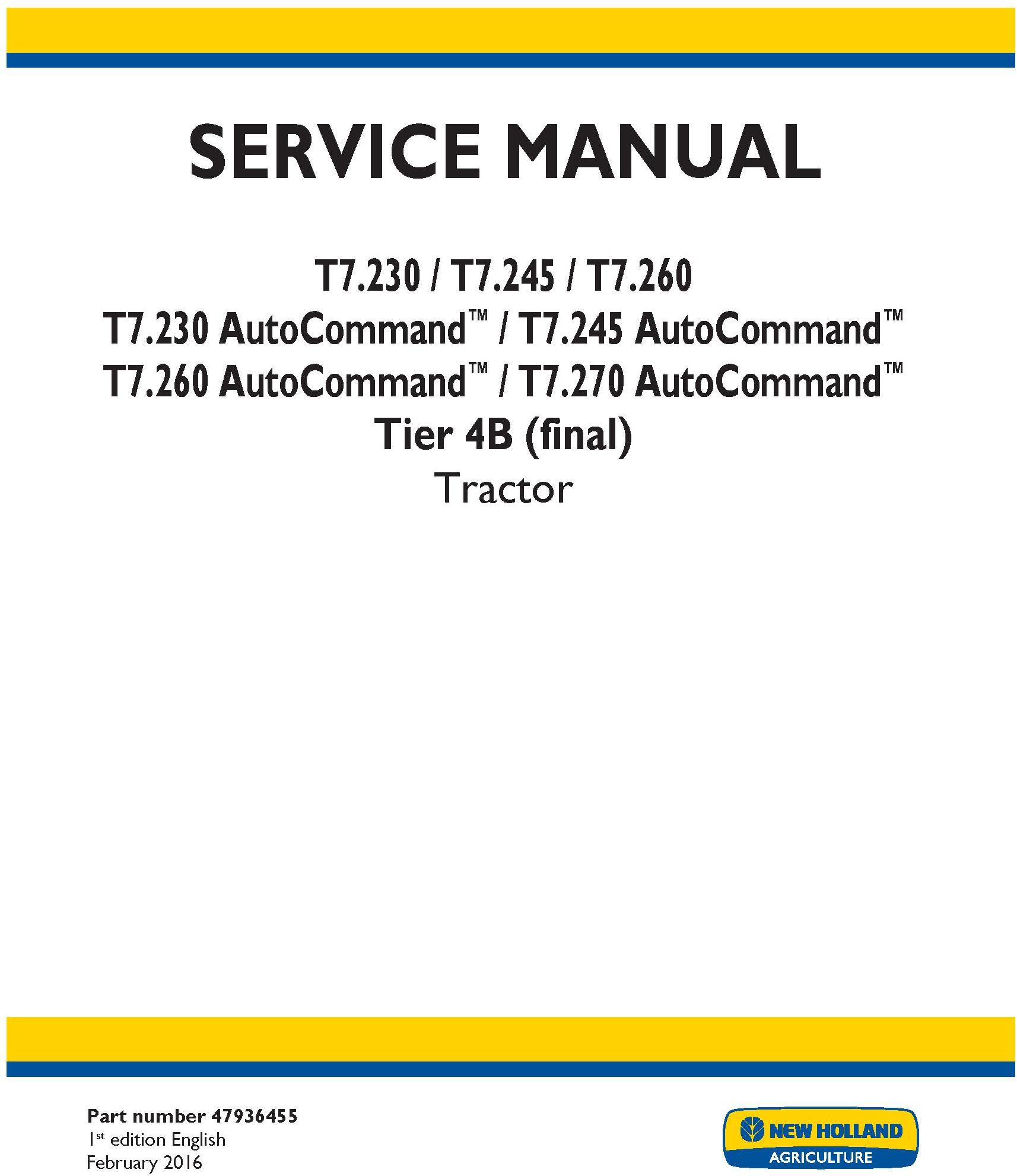New Holland T7.230, T7.245, T7.260, T7.270 AutoCommand Tier 4B (final) Complete Service Manual (USA) - 19464