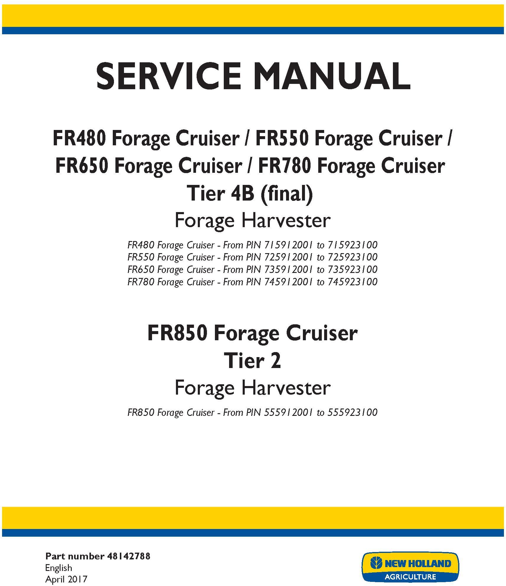 New Holland FR480, FR550, FR650, FR780, FR850 Forage Cruiser - Forage Harvester Service Manual (USA) - 19773