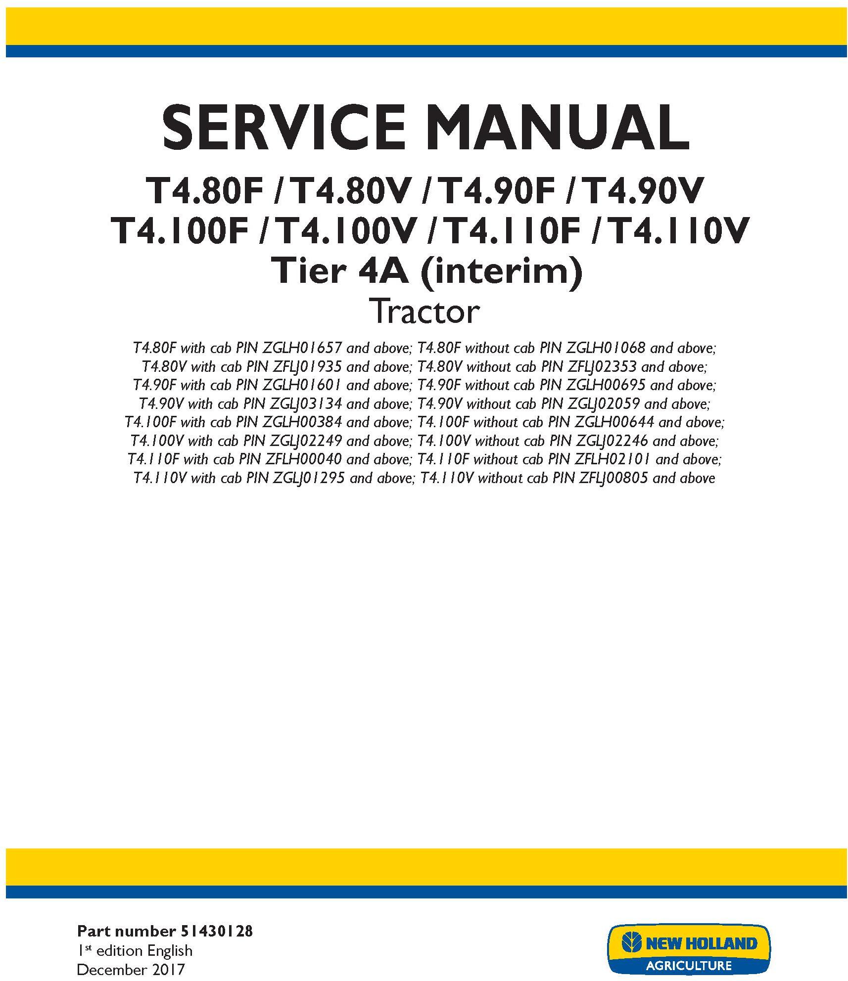 New Holland T4.80F, T4.80V, T4.90F, T4.90V, T4.100F, T4.100V, T4.110F,T4.110V Tractor Service Manual - 19511
