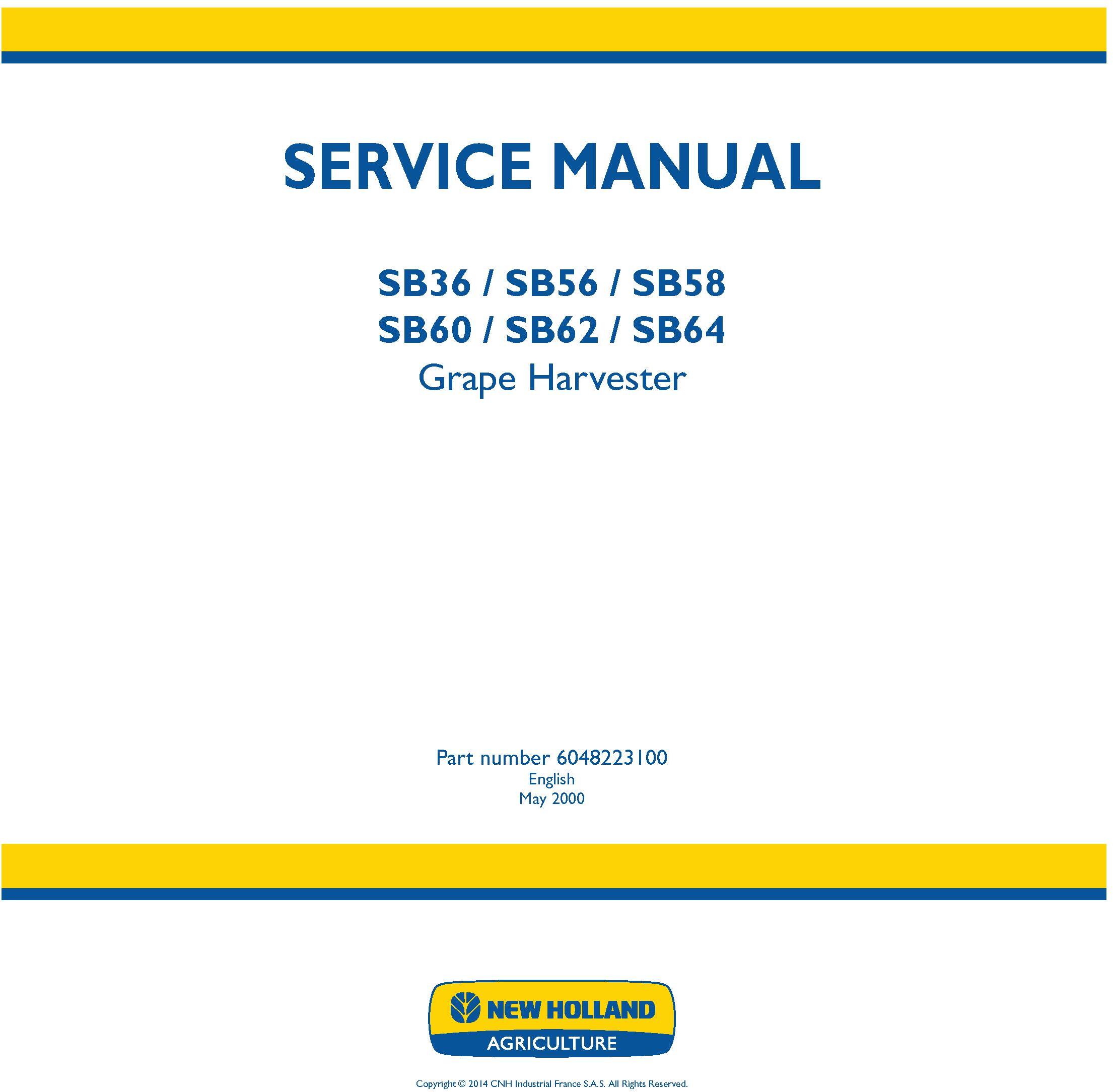 New Holland SB36, SB56, SB58, SB60, SB62, SB64 Grape Harvester Service Manual