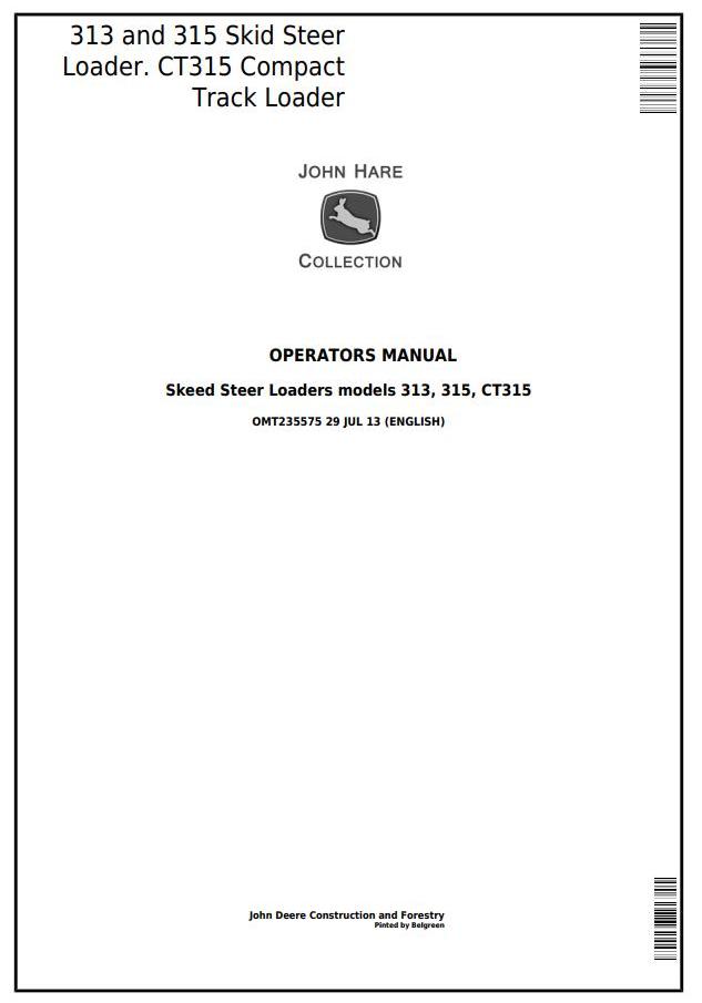 OMT235575 - John Deere 313, 315 Skeed Steer Loader, CT315 Compact Track Loader Operator's Manual - 17527