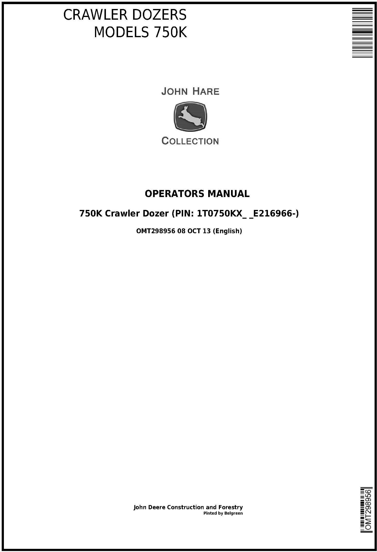OMT298956 - John Deere 750K Crawler Dozer (PIN: 1T0750KX_ _E216966-) Operators Manual