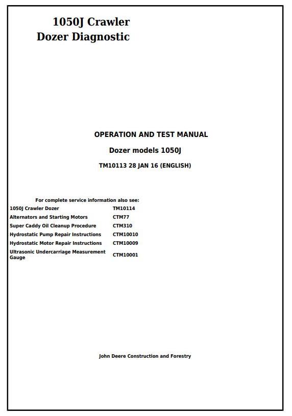 TM10113 - John Deere 1050J Crawler Dozer Diagnostic, Operation and Test Service Manual