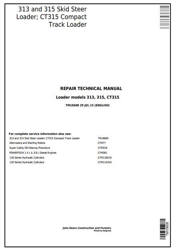 TM10608 - John Deere 313 and 315 Skid Steer Loader; CT315 Compact Track Loader Service Repair Manual - 17529