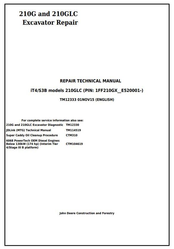 TM12333 - John Deere 210G, 210GLC (PIN: 1FF210GX__E520001-) iT4/S3B Excavator Service Repair Manual