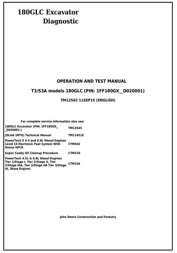TM12542 - John Deere 180GLC (PIN: 1FF180GX__D020001) T3/S3A Excavator Diagnostic, Operation and Test manual - 17634