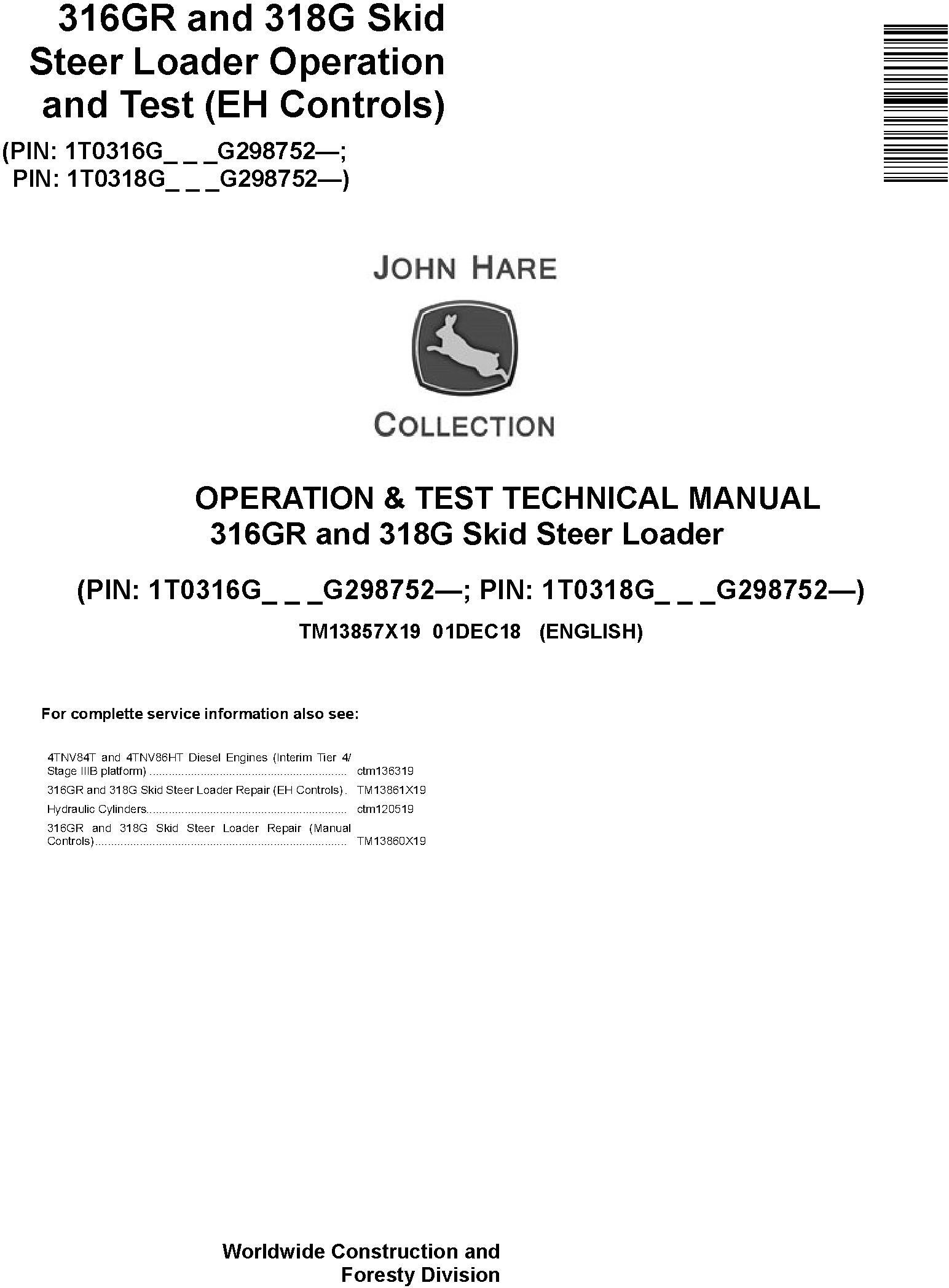 John Deere 316GR and 318G Skid Steer Loader Operation & Test Technical Service Manual (TM13857X19) - 19079