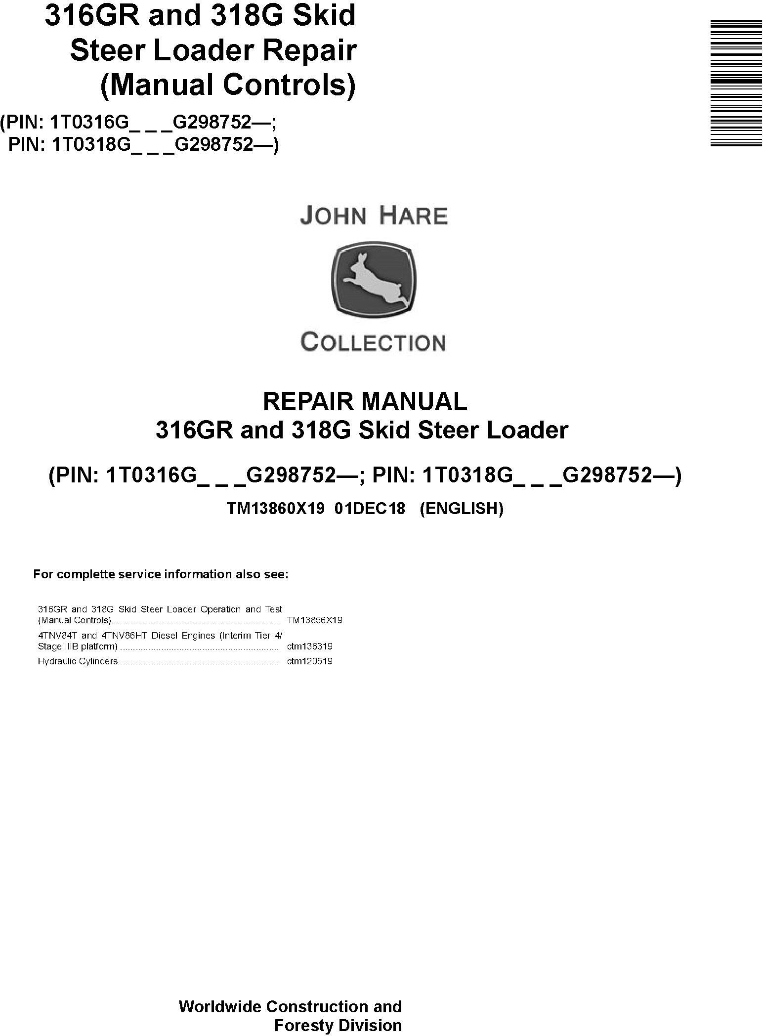 John Deere 316GR and 318G Skid Steer Loader Repair Service Manual (TM13860X19) - 19081