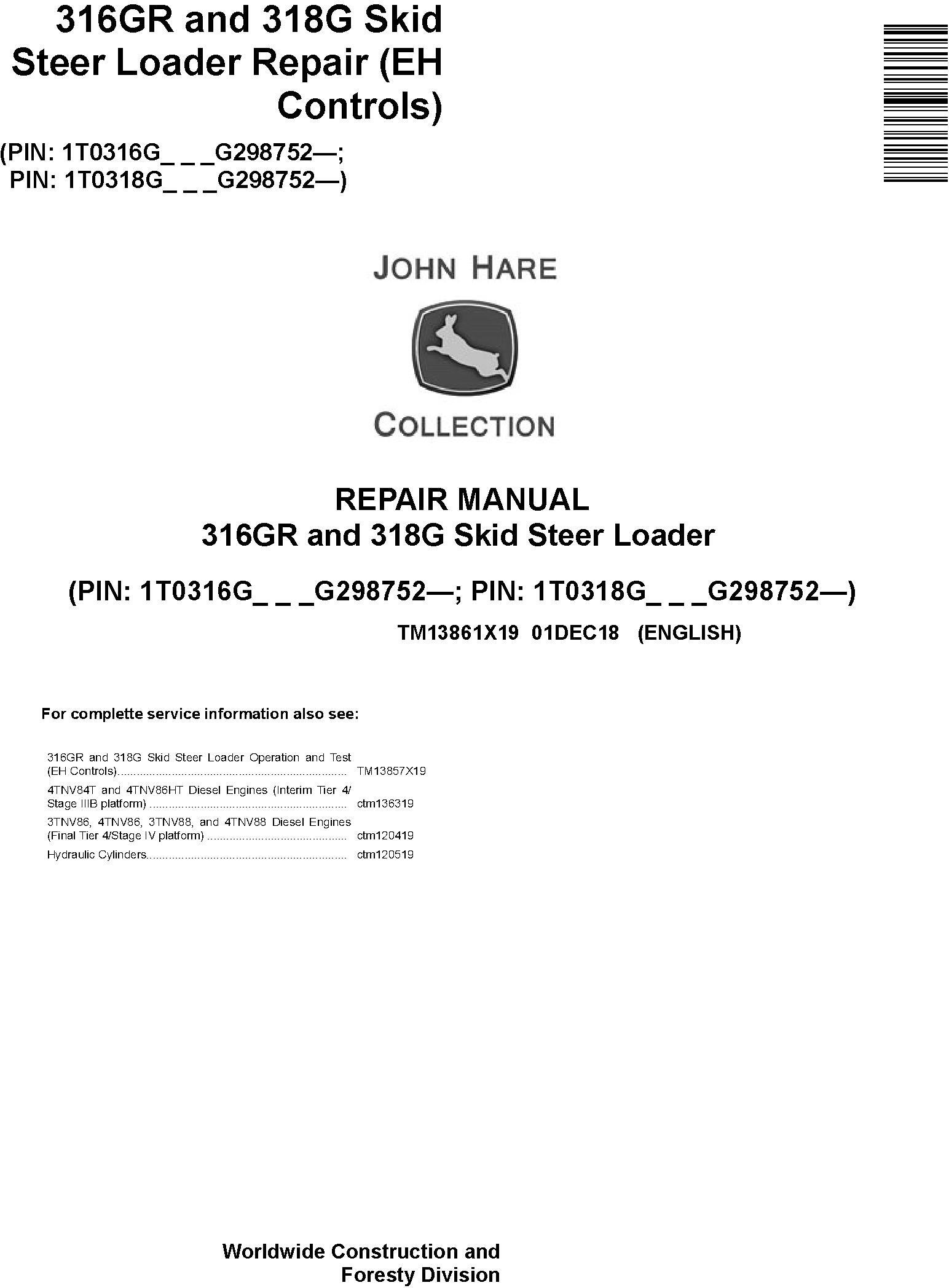 John Deere 316GR and 318G Skid Steer Loader Repair Service Manual (TM13861X19)