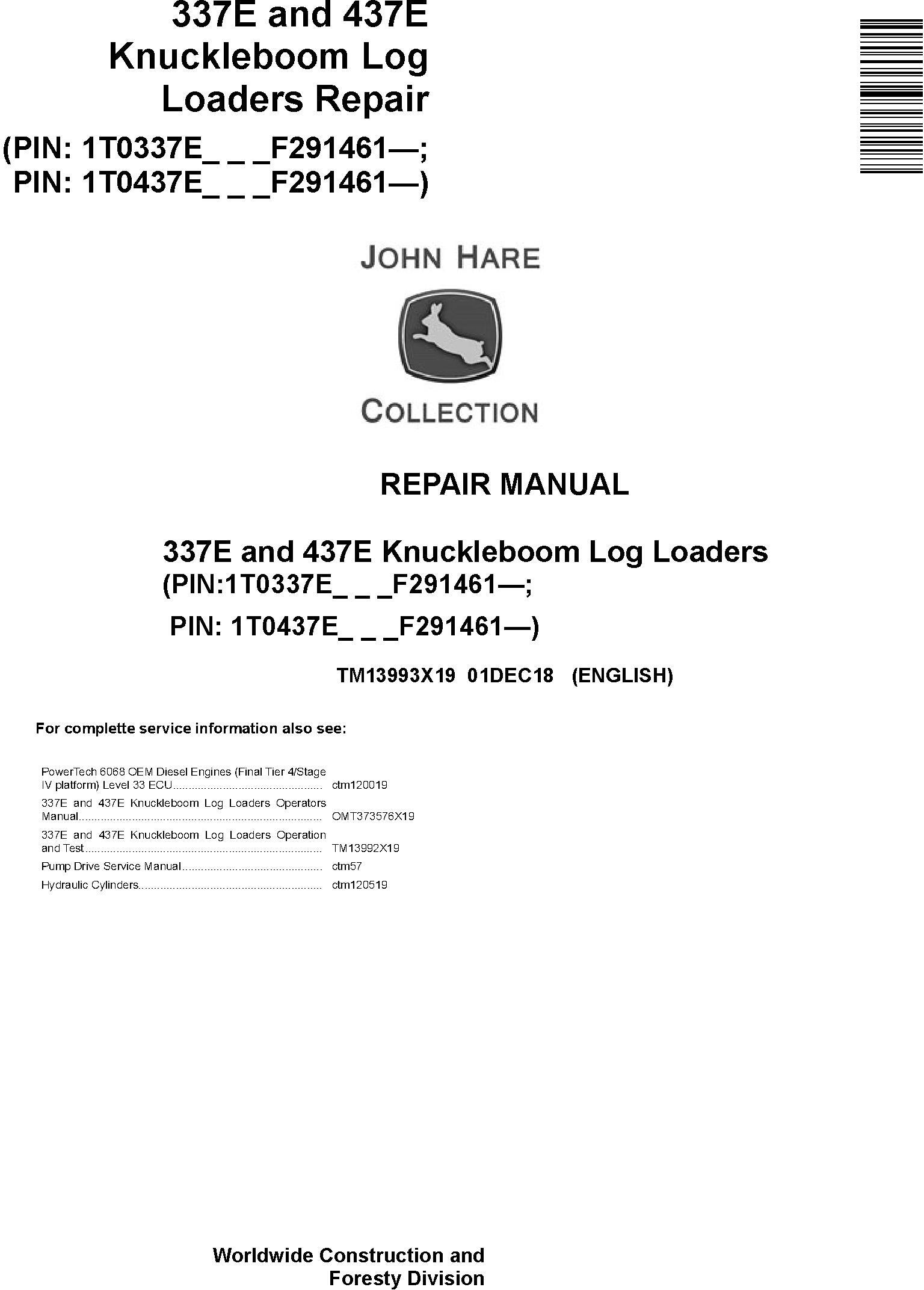 John Deere 337E, 437E (SN.F291461-) Knuckleboom Log Loaders Repair Manual (TM13993X19) - 19183