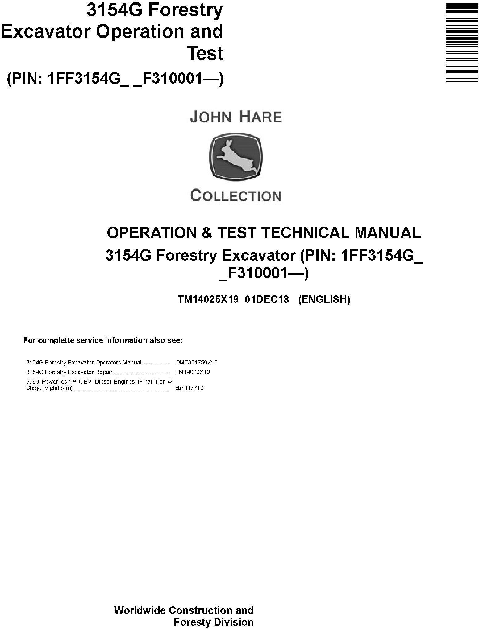 John Deere 3154G (SN. F310001-) Forestry Excavator Operation & Test Technical Manual (TM14025X19) - 19194