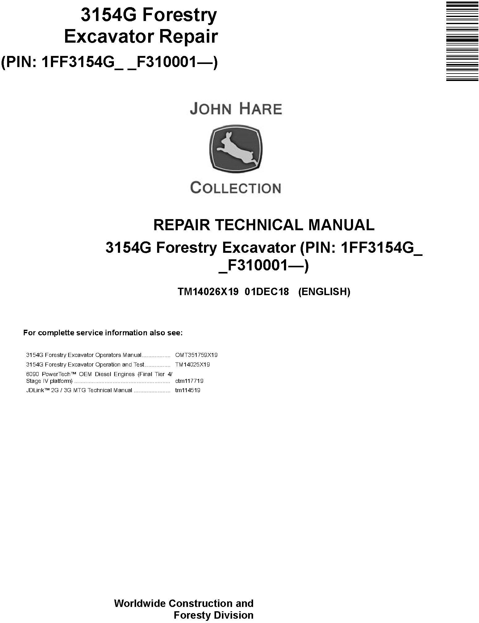 John Deere 3154G (SN. F310001-) Forestry Excavator Repair Technical Service Manual (TM14026X19) - 19195