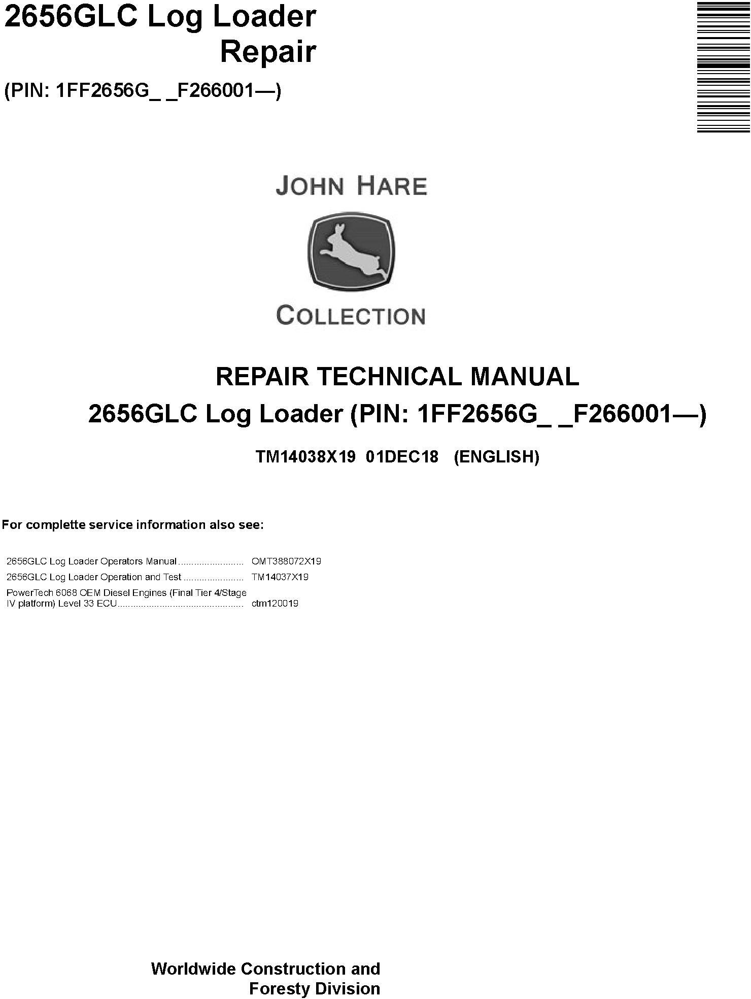 John Deere 2656GLC (SN. F266001-) Log Loader Service Repair Technical Manual (TM14038X19)