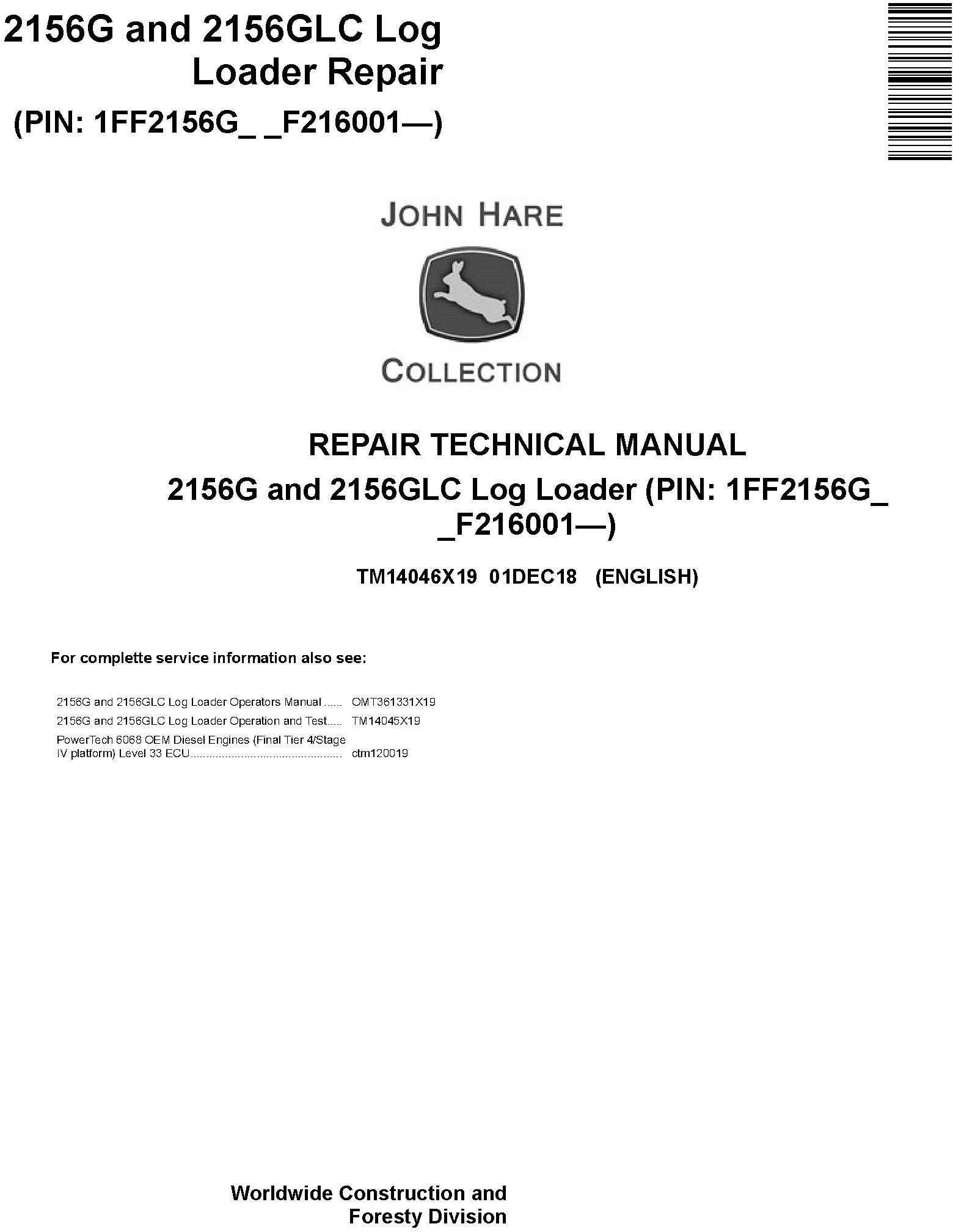 John Deere 2156G, 2156GLC (SN. F216001-) Log Loader Repair Technical Service Manual (TM14046X19) - 19215