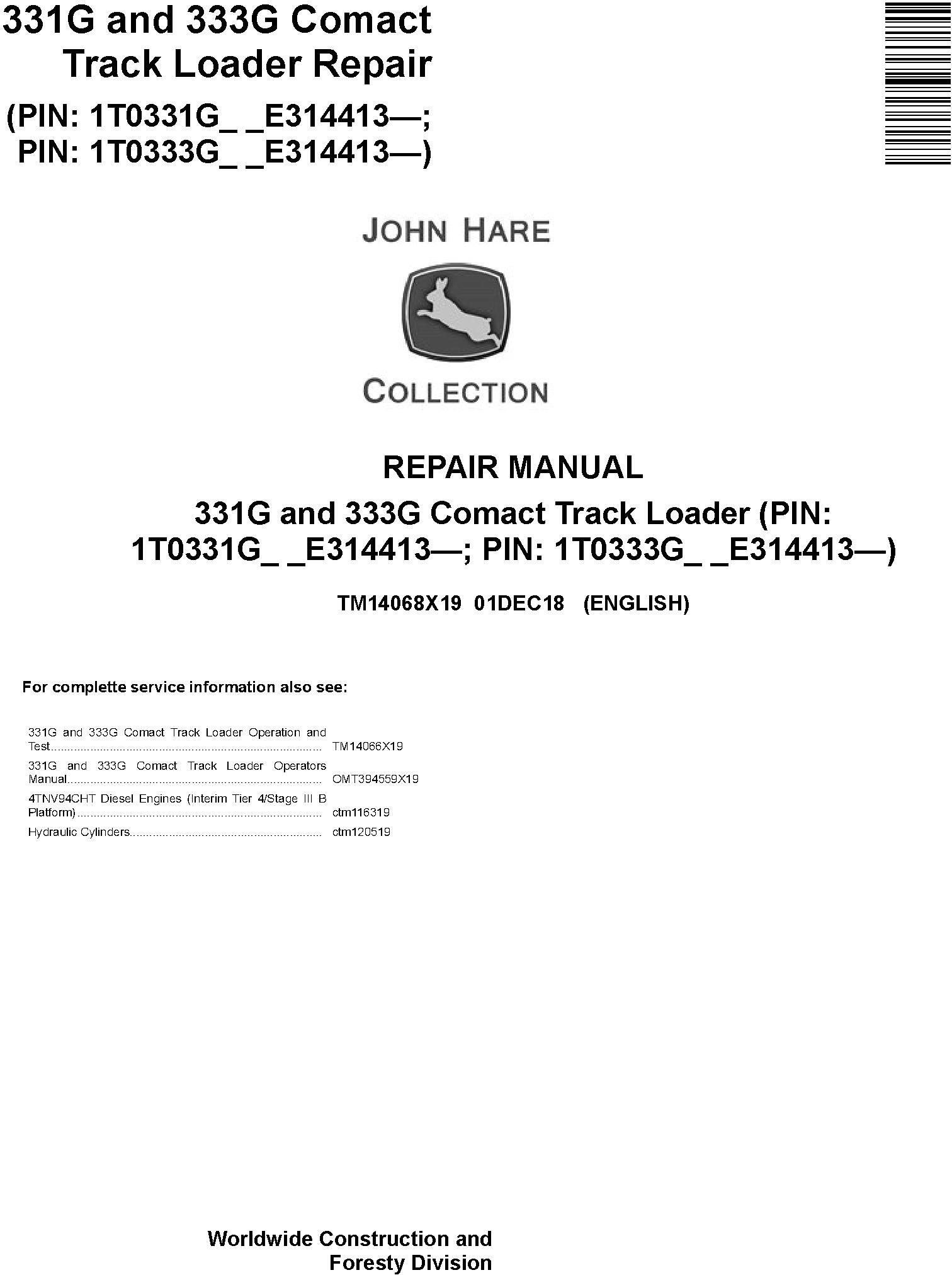 John Deere 331G and 333G Comact Track Loader Repair Service Manual (TM14068X19)