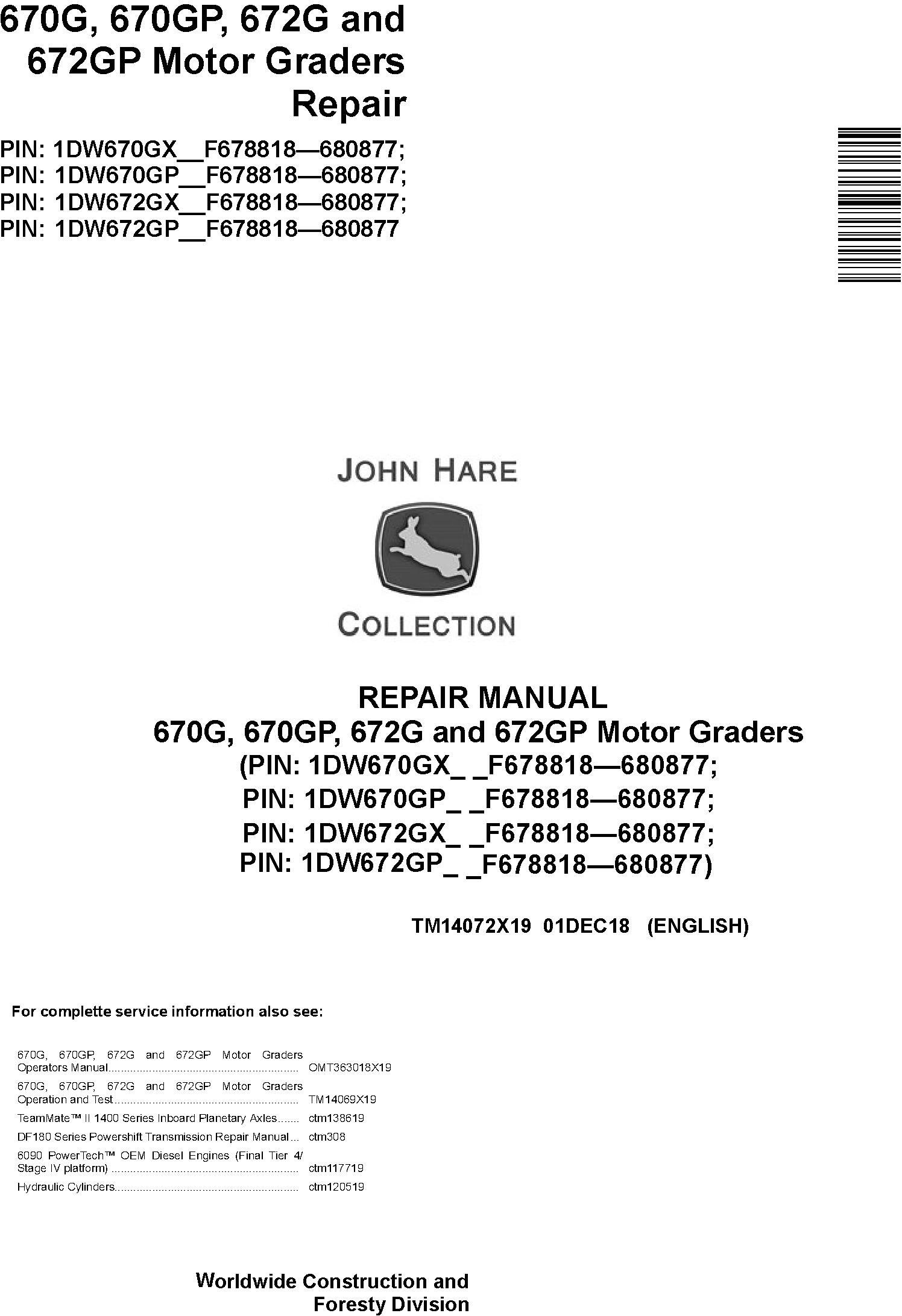 John Deere 670G, 670GP, 672G, 672GP (SN.F678818-680877) Motor Graders Repair Manual (TM14072X19) - 18993