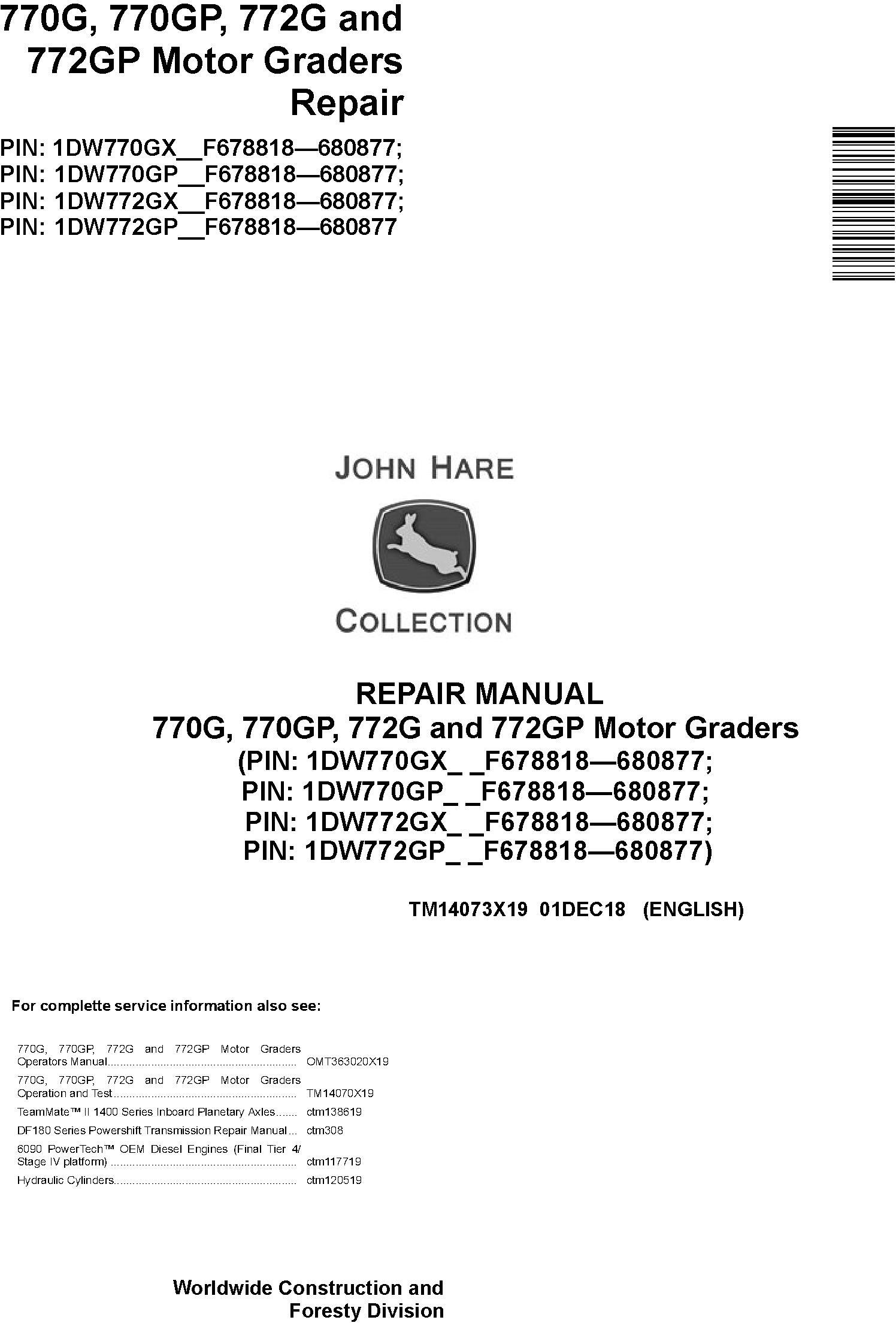 John Deere 770G, 770GP, 772G, 772GP (SN. F678818-680877) Motor Graders Repair Manual (TM14073X19)