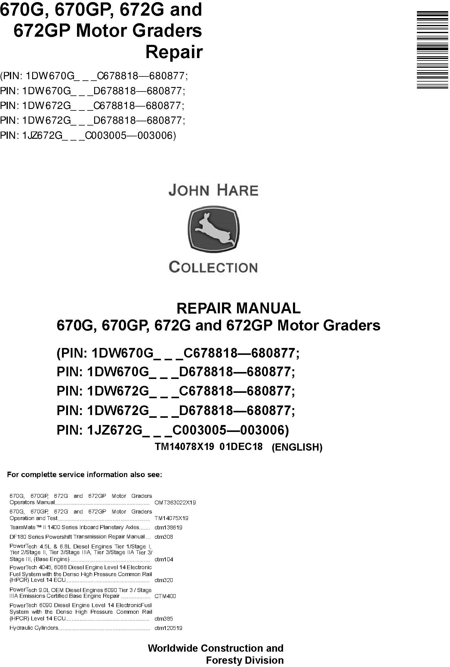 John Deere 670G, 670GP, 672G, 672GP (SN. C678818—680877) Motor Graders Repair Manual (TM14078X19) - 18998