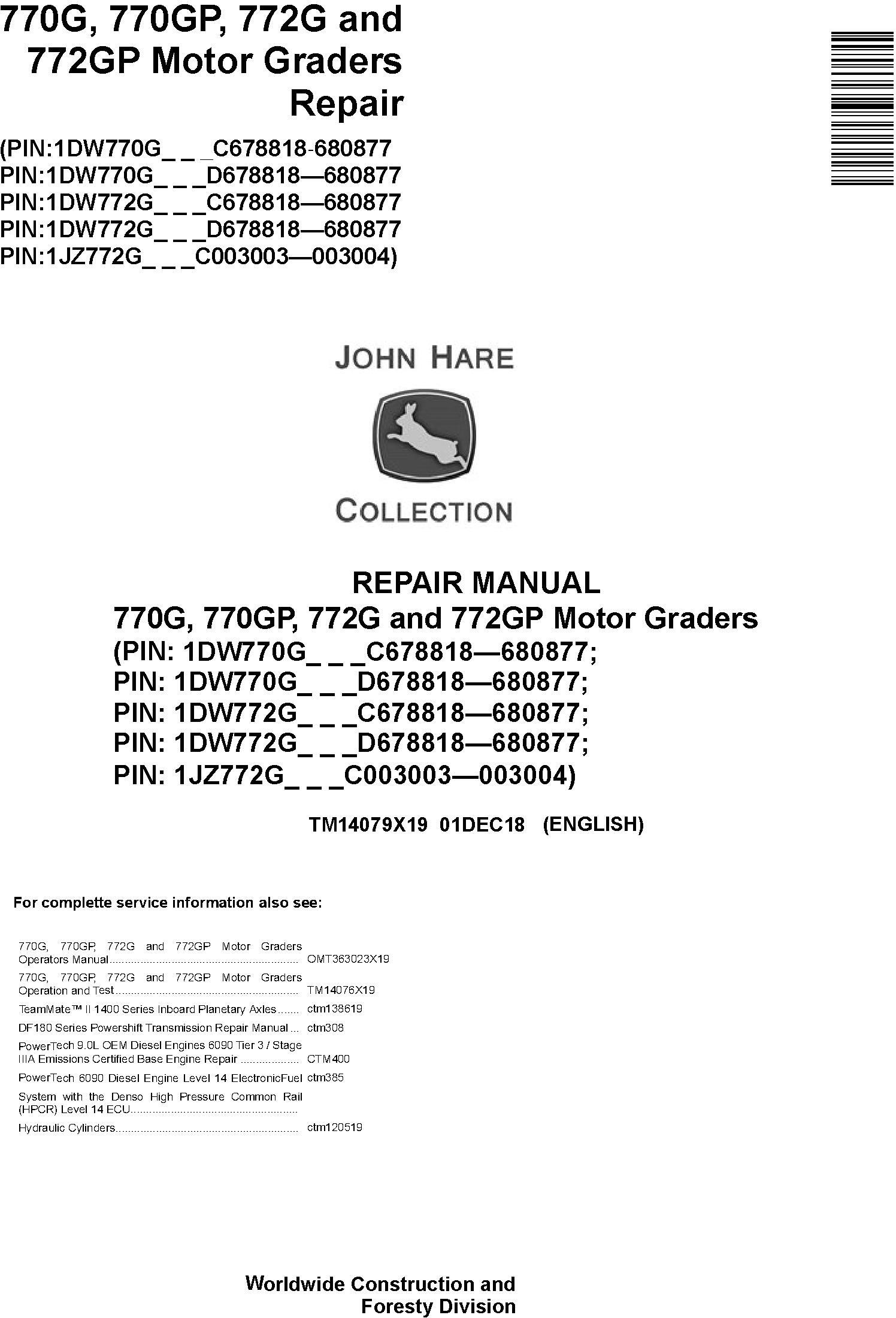 John Deere 770G, 770GP, 772G, 772GP (SN.C678818—680877) Motor Graders Repair Manual (TM14079X19) - 18999
