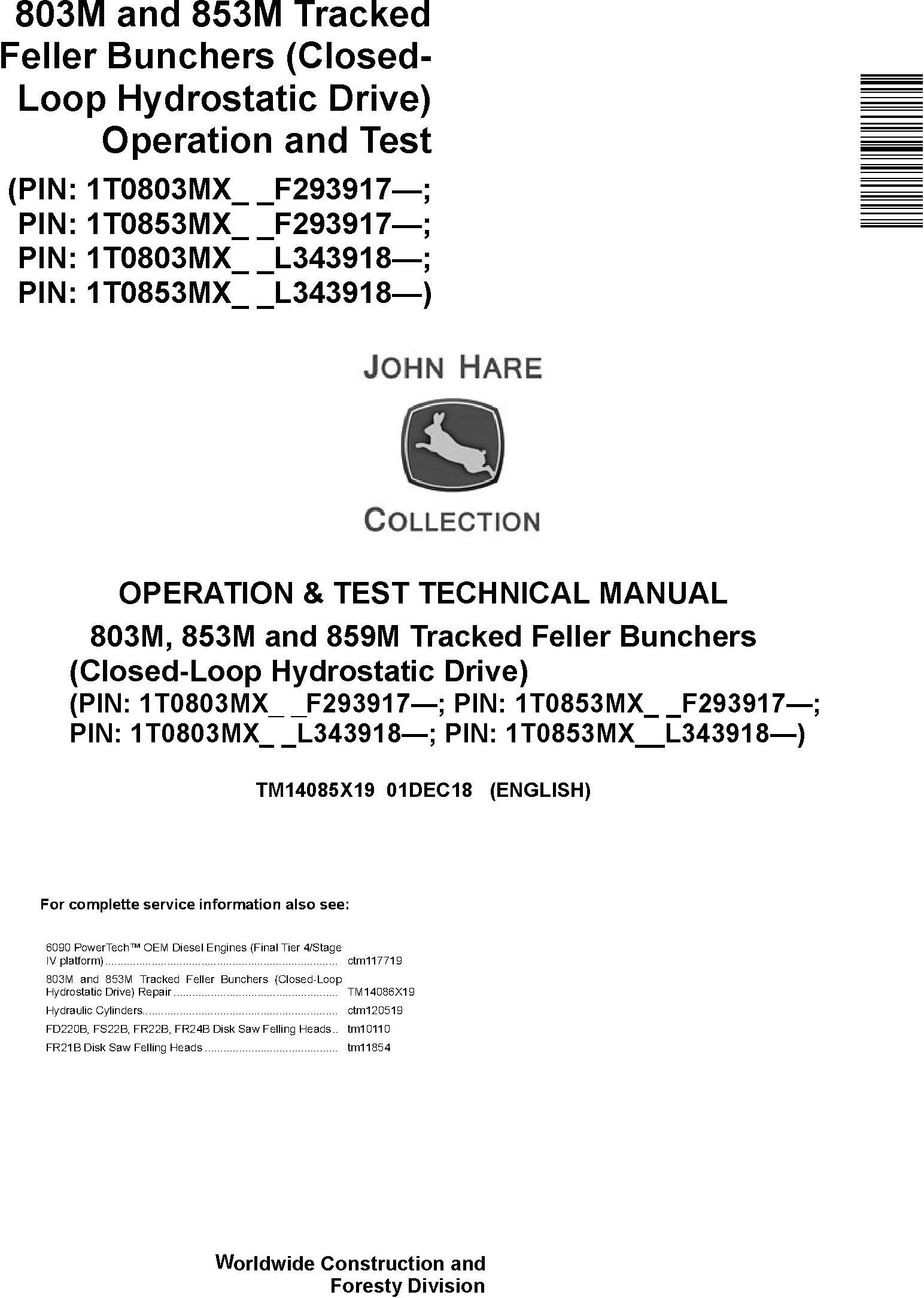 John Deere 803M,853M (SN.F293917-,L343918-) Feller Buncher(Closed-Loop) Diagnostic Manual TM14085X19 - 19165