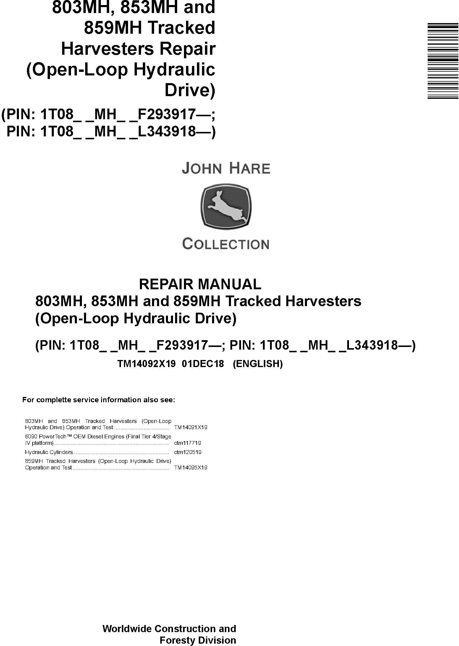 John Deere 803MH,853MH,859MH (SN. F293917-,L343918-) Harvesters (Open-Loop) Repair Manual TM14092X19 - 19170