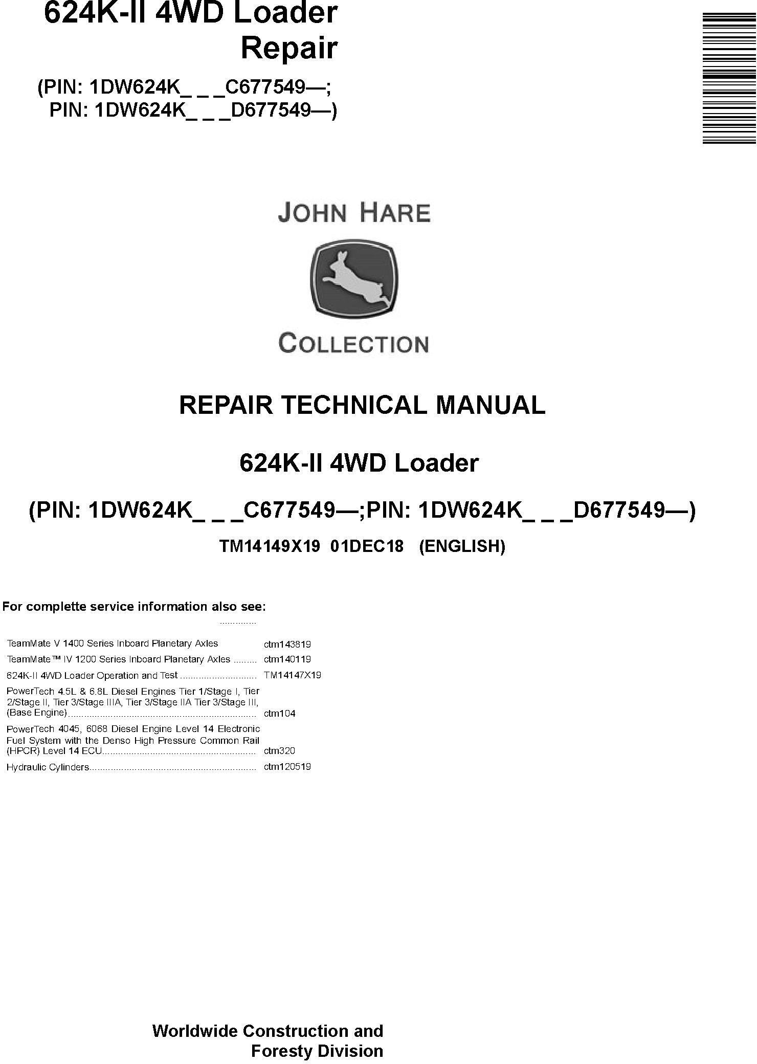 John Deere 624K-II (SN. C677549-; D677549-) 4WD Loader Repair Technical Service Manual (TM14149X19) - 19054