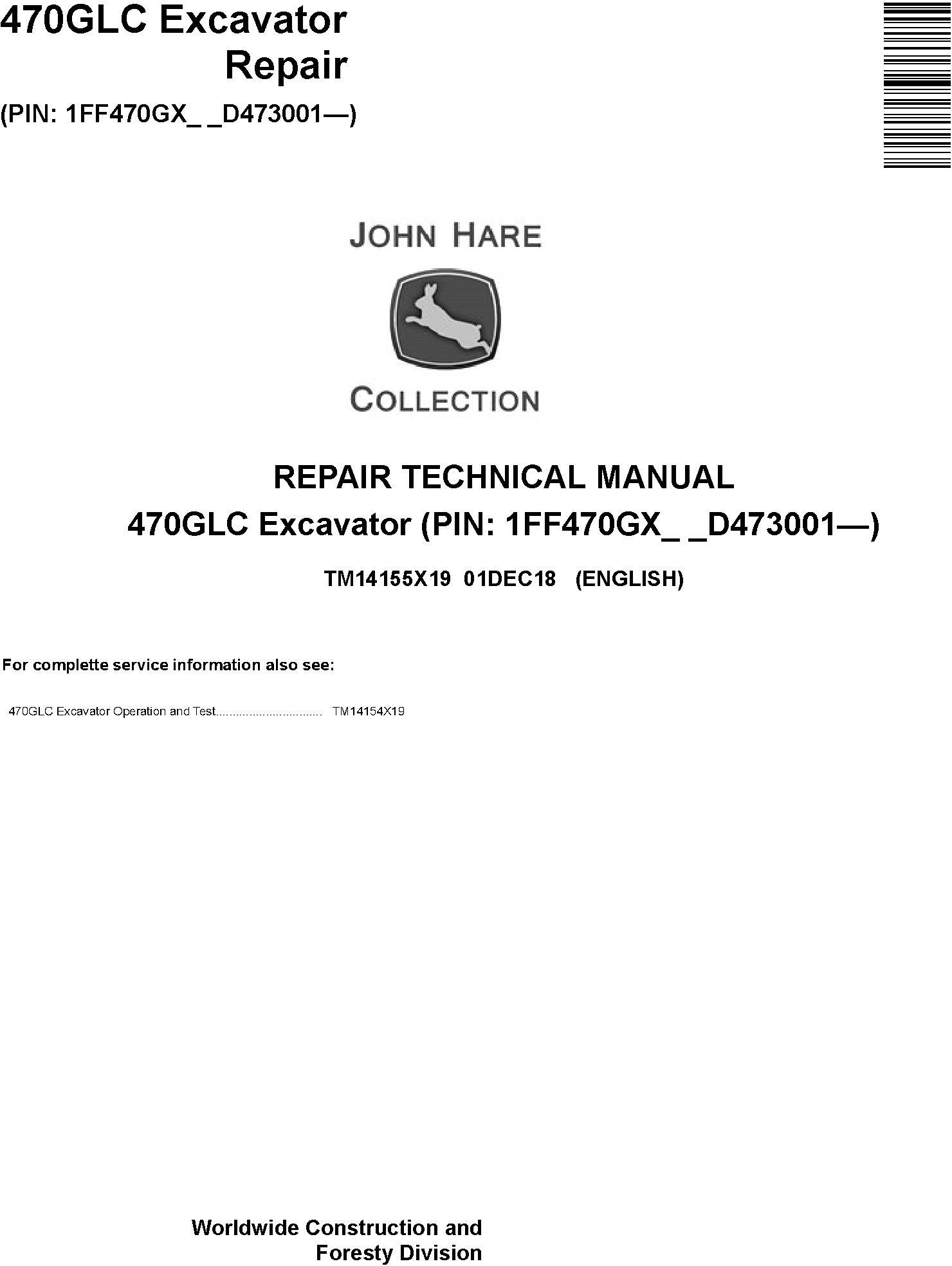 John Deere 470GLC (SN.from D473001) Excavator Service Repair Technical Manual (TM14155X19) - 19155