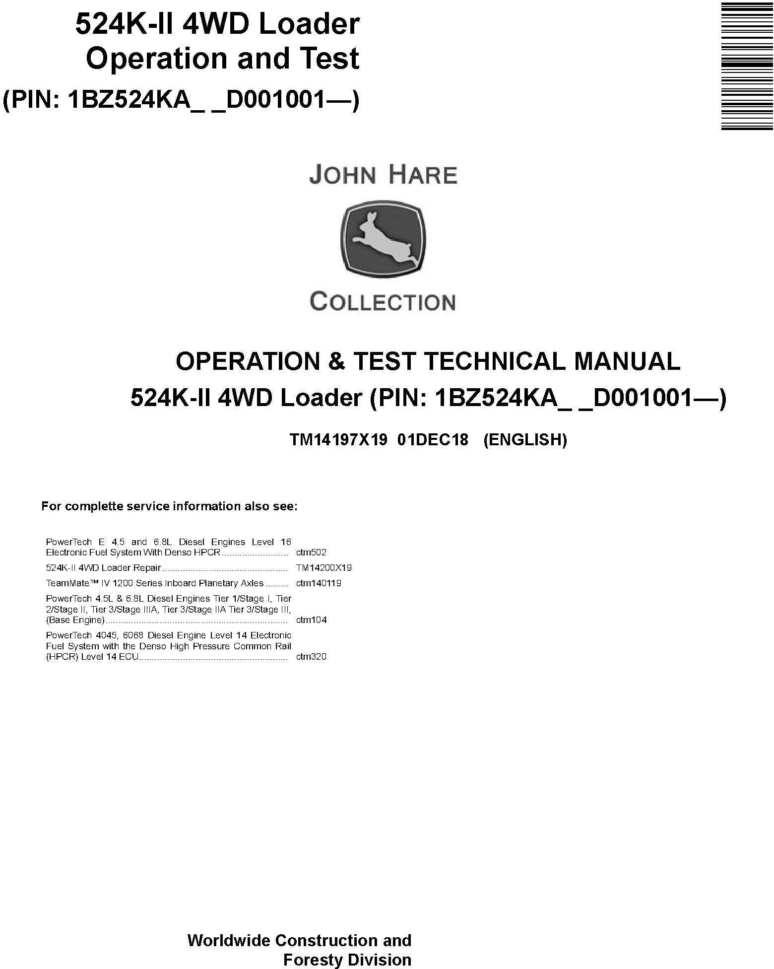 John Deere 524K-II (SN. D001001-) 4WD Loader Operation & Test Technical Service Manual (TM14197X19) - 19059