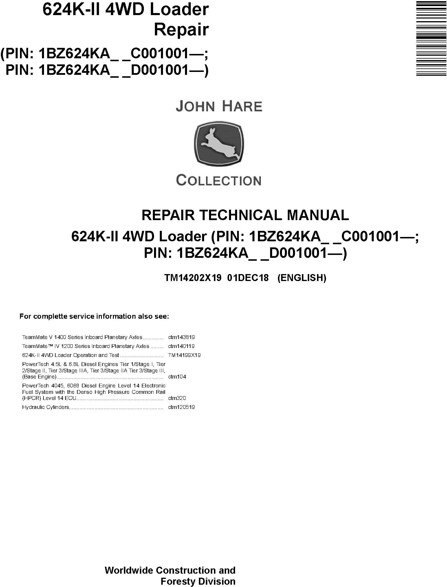 John Deere 624K-II (SN. C001001-; D001001-) 4WD Loader Repair Technical Service Manual (TM14202X19) - 19064